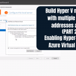 Turn into a pro at making Hyper-V Virtual machines in this 4 part tutorial