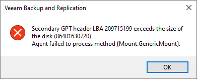 100723 1658 HowtofixVee1 - How to fix Veeam FLR error -Secondary GPT header LBA 209715199 exceeds the size of the disk (86401630720) at Veeam Backup and replication v12